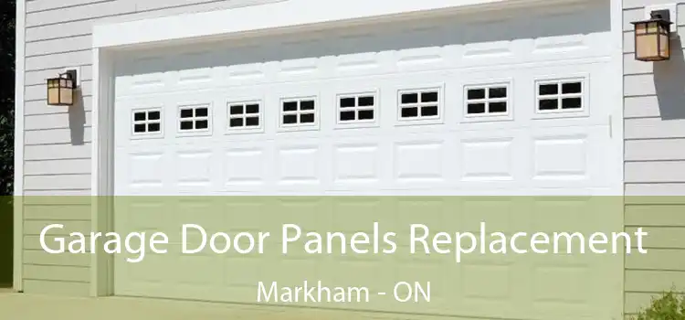  Garage Door Panels Replacement Markham - ON