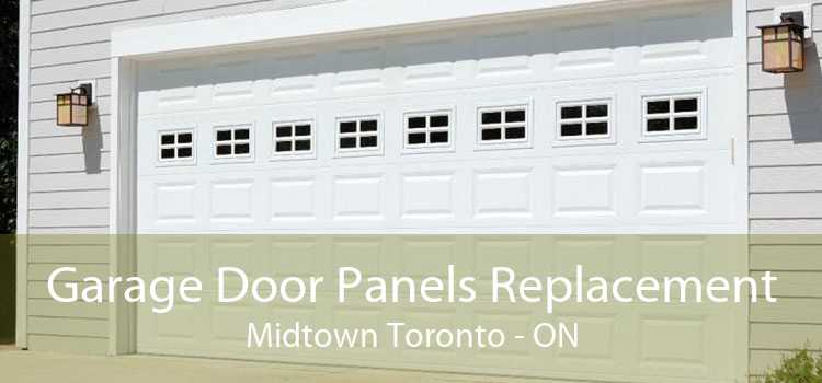 Garage Door Panels Replacement Midtown Toronto - ON