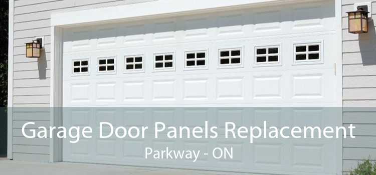 Garage Door Panels Replacement Parkway - ON