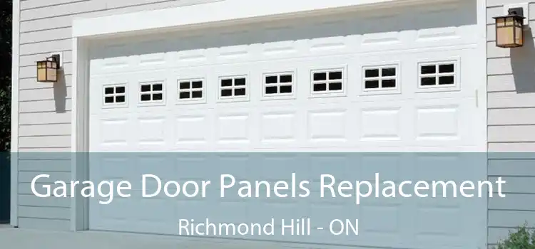  Garage Door Panels Replacement Richmond Hill - ON
