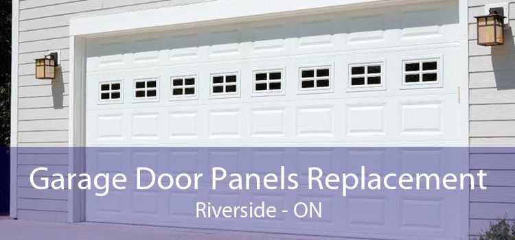 Garage Door Panels Replacement Riverside - ON