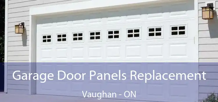  Garage Door Panels Replacement Vaughan - ON