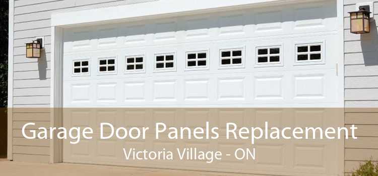 Garage Door Panels Replacement Victoria Village - ON