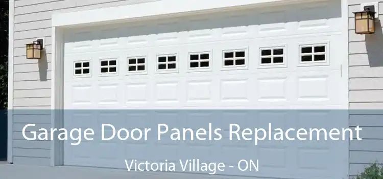  Garage Door Panels Replacement Victoria Village - ON