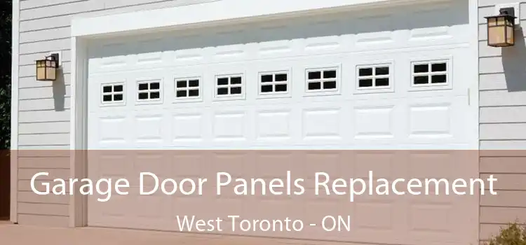  Garage Door Panels Replacement West Toronto - ON