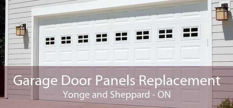 Garage Door Panels Replacement Yonge and Sheppard - ON