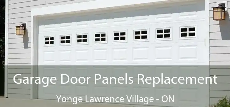  Garage Door Panels Replacement Yonge Lawrence Village - ON