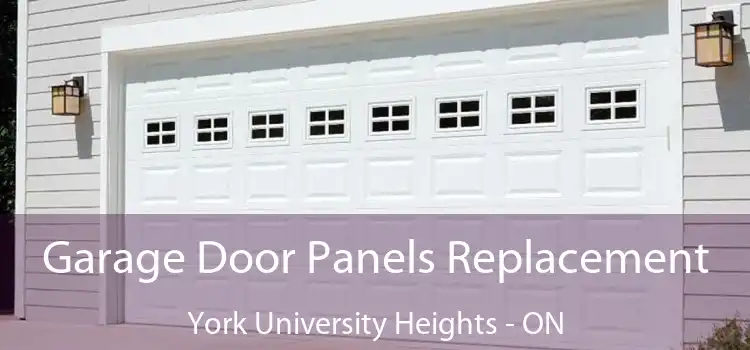  Garage Door Panels Replacement York University Heights - ON