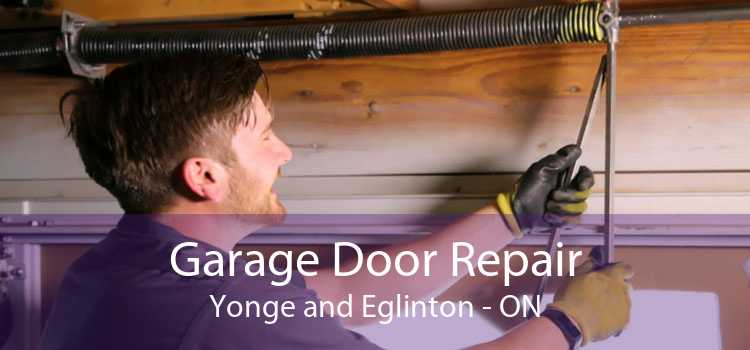 Garage Door Repair Yonge and Eglinton - ON