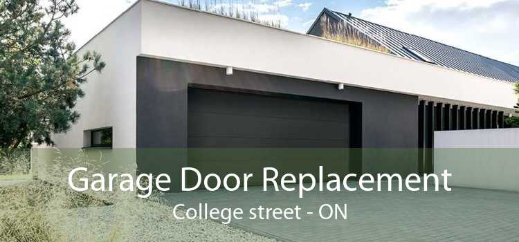 Garage Door Replacement College street - ON