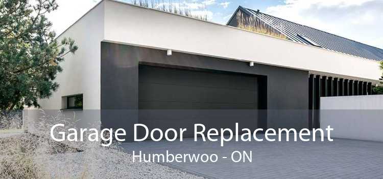 Garage Door Replacement Humberwoo - ON