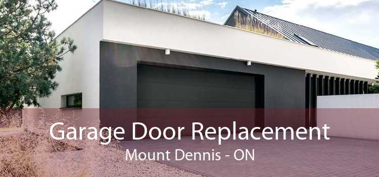 Garage Door Replacement Mount Dennis - ON