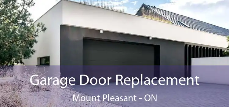  Garage Door Replacement Mount Pleasant - ON