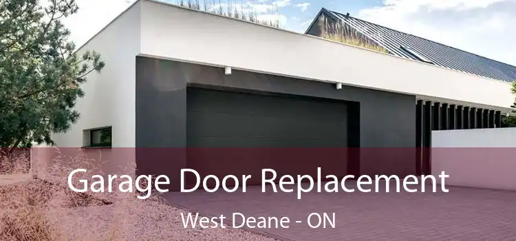  Garage Door Replacement West Deane - ON