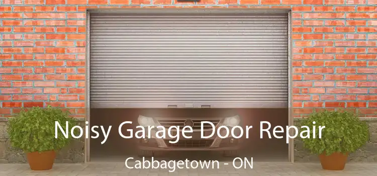  Noisy Garage Door Repair Cabbagetown - ON