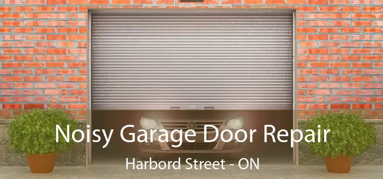  Noisy Garage Door Repair Harbord Street - ON