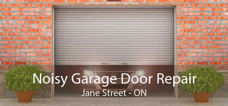 Noisy Garage Door Repair Jane Street - ON