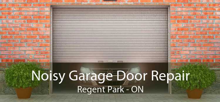 Noisy Garage Door Repair Regent Park - ON