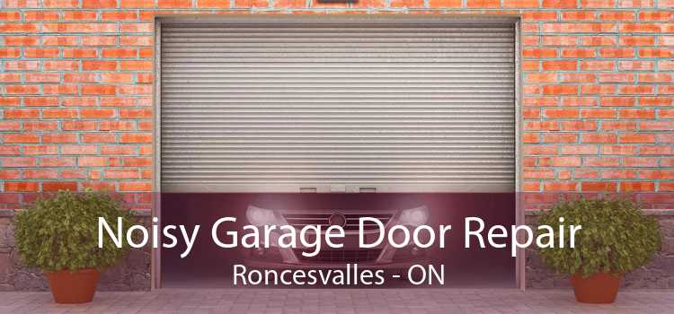 Noisy Garage Door Repair Roncesvalles - ON