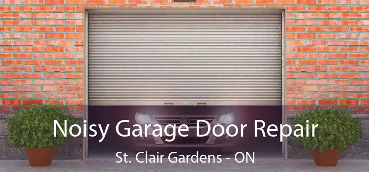 Noisy Garage Door Repair St. Clair Gardens - ON