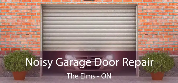  Noisy Garage Door Repair The Elms - ON