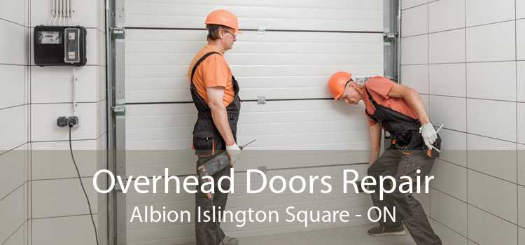 Overhead Doors Repair Albion Islington Square - ON