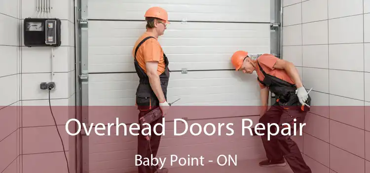  Overhead Doors Repair Baby Point - ON