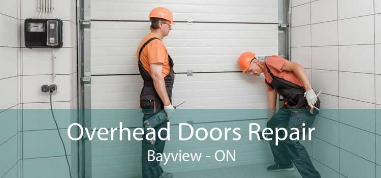 Overhead Doors Repair Bayview - ON