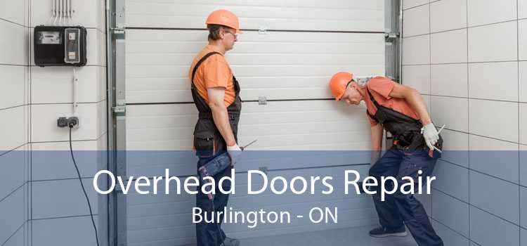 Overhead Doors Repair Burlington - ON