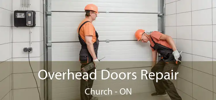  Overhead Doors Repair Church - ON