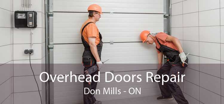 Overhead Doors Repair Don Mills - ON