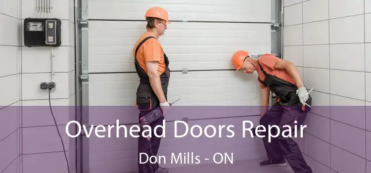  Overhead Doors Repair Don Mills - ON