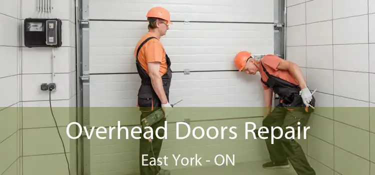  Overhead Doors Repair East York - ON