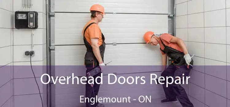  Overhead Doors Repair Englemount - ON
