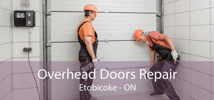 Overhead Doors Repair Etobicoke - ON