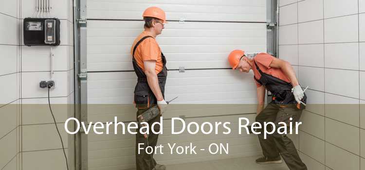 Overhead Doors Repair Fort York - ON