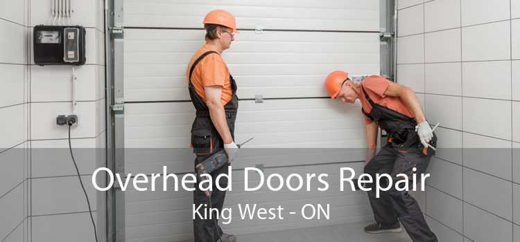Overhead Doors Repair King West - ON