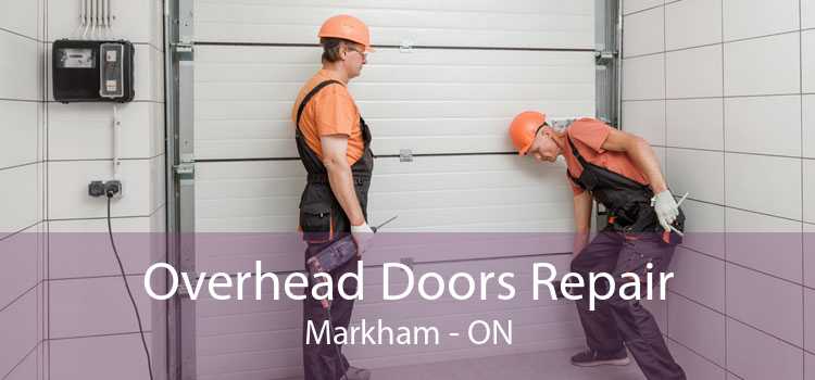 Overhead Doors Repair Markham - ON