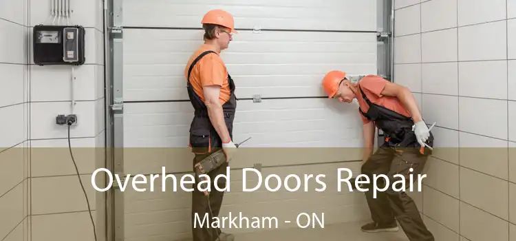  Overhead Doors Repair Markham - ON