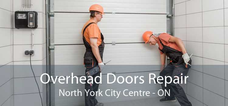 Overhead Doors Repair North York City Centre - ON