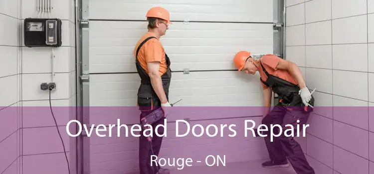 Overhead Doors Repair Rouge - ON