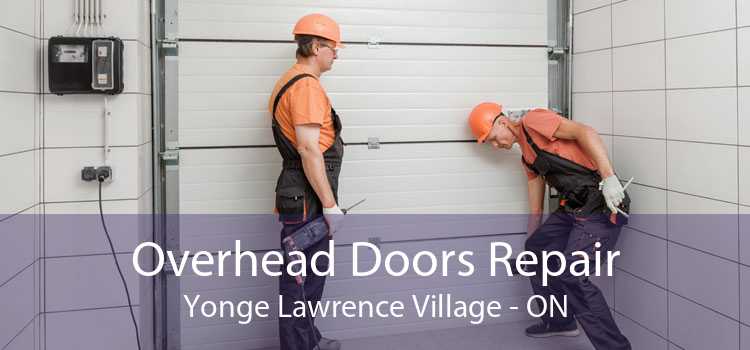 Overhead Doors Repair Yonge Lawrence Village - ON