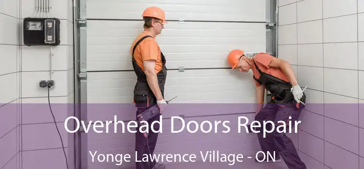  Overhead Doors Repair Yonge Lawrence Village - ON