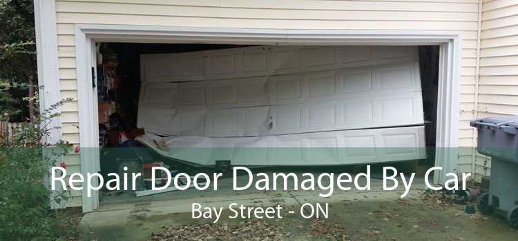 Repair Door Damaged By Car Bay Street - ON