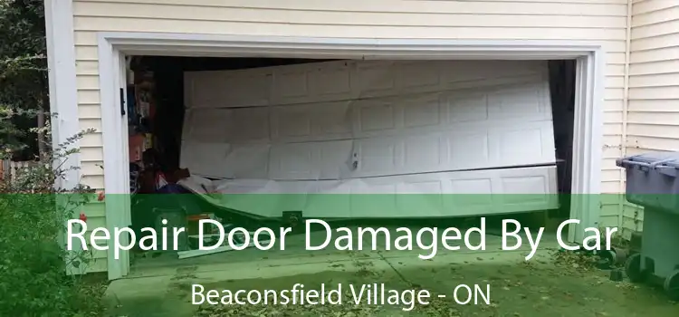  Repair Door Damaged By Car Beaconsfield Village - ON