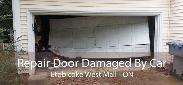 Repair Door Damaged By Car Etobicoke West Mall - ON