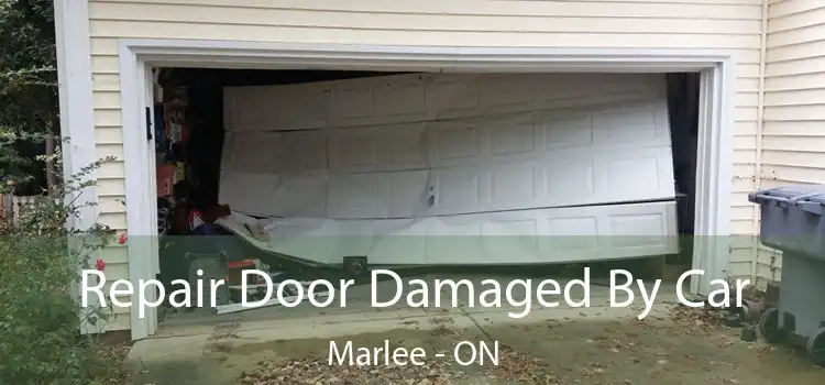  Repair Door Damaged By Car Marlee - ON