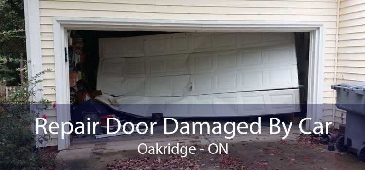 Repair Door Damaged By Car Oakridge - ON