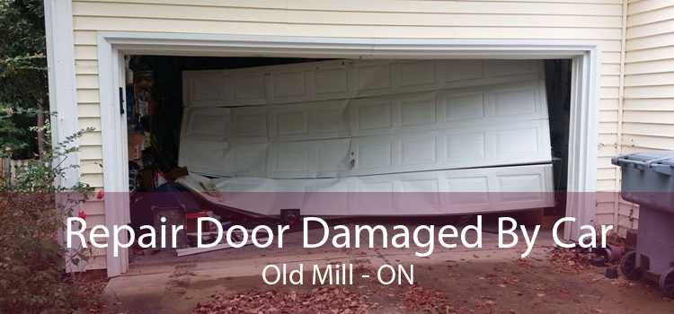 Repair Door Damaged By Car Old Mill - ON