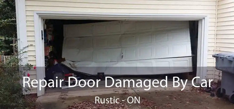  Repair Door Damaged By Car Rustic - ON